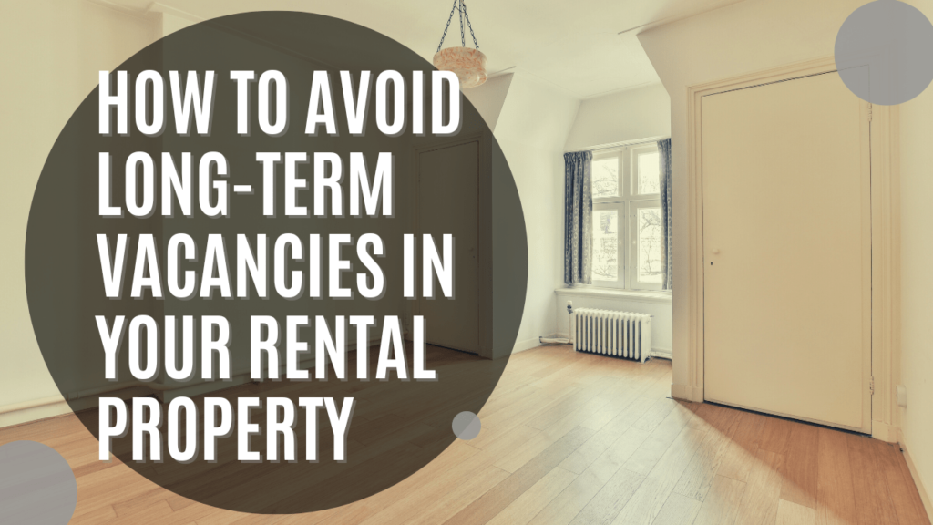 How to Avoid Long-Term Vacancies in Your Santa Rosa Rental Property - Article Banner