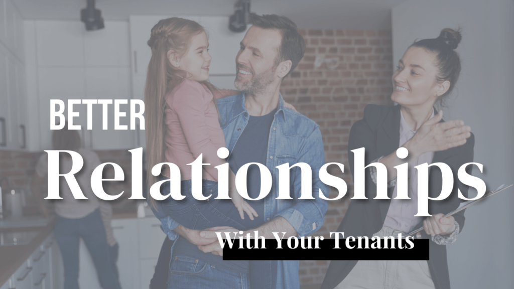 How to Build Better Relationships with Your Tenants | Santa Rosa Property Management - Article Banner