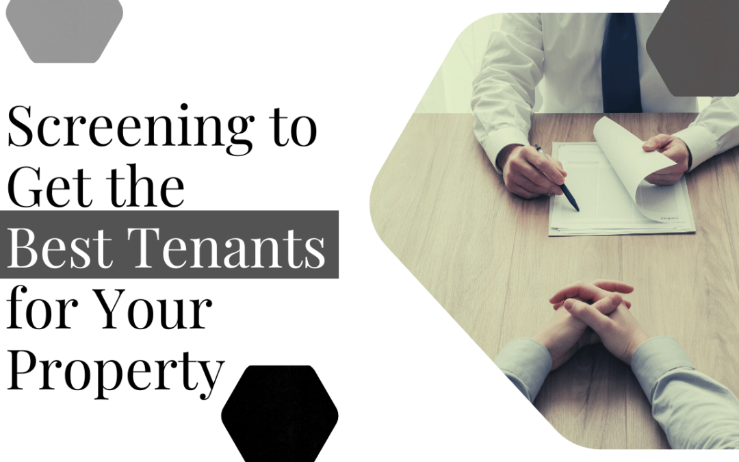 Screening to Get the Best Tenants for Your Santa Rosa Property