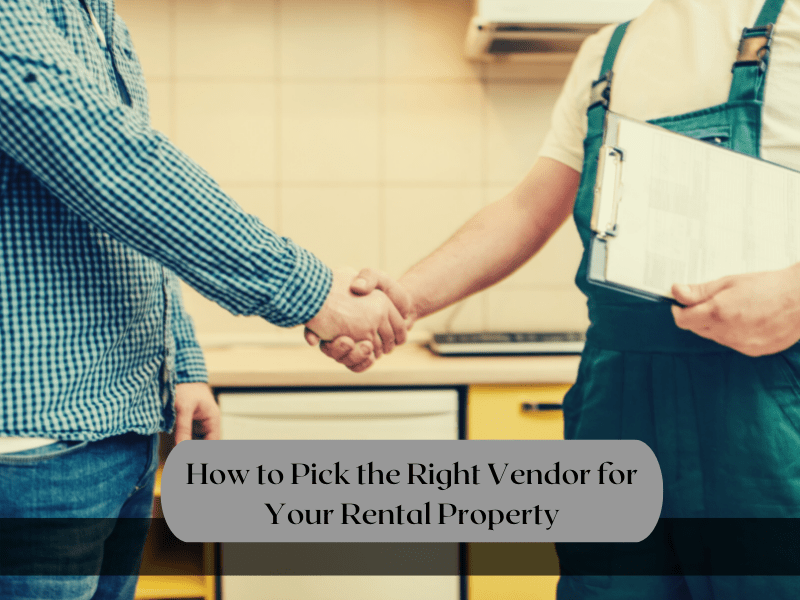 How to Pick the Right Vendor for Your Santa Rosa Rental Property - Article Banner