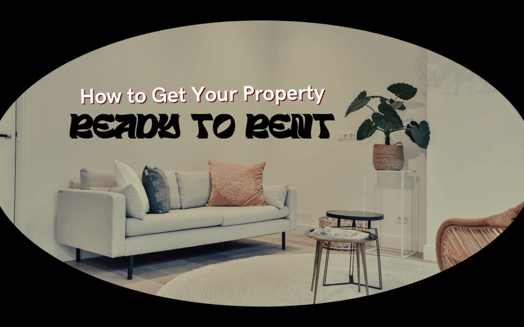 How to Get Your Santa Rosa Property Ready to Rent