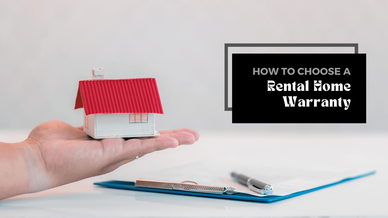 How to Choose a Rental Home Warranty for Your Santa Rosa Investment Property