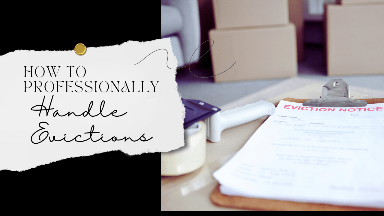 How to Professionally Handle Evictions in California | Santa Rosa Property Management