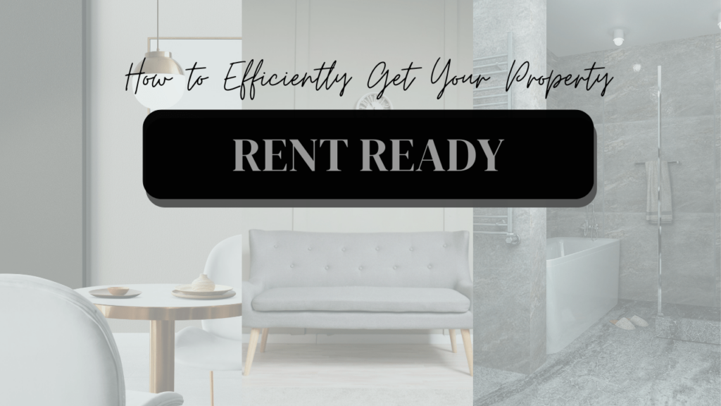 How to Efficiently Get Your Santa Rosa Property Rent Ready - Article Banner