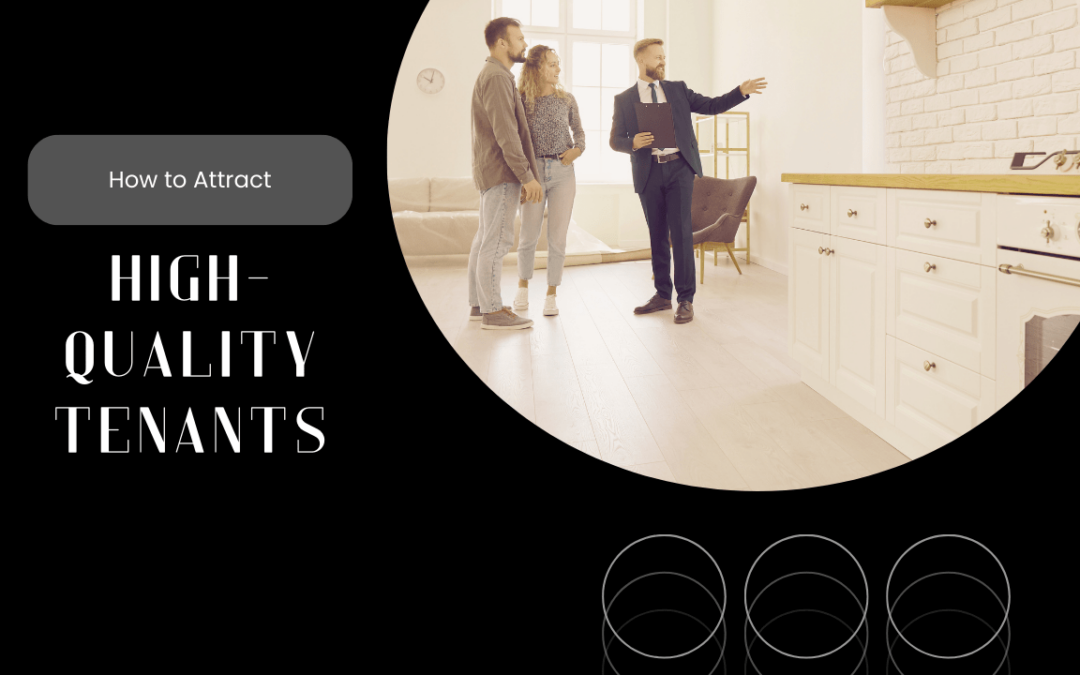 How to Attract High-Quality Tenants to Your Santa Rosa Rentals