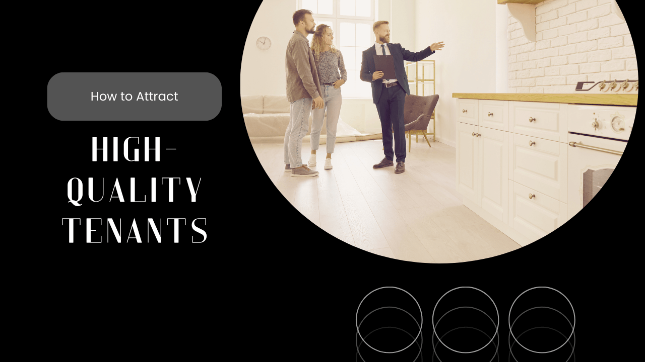 How to Attract High-Quality Tenants to Your Santa Rosa Rentals