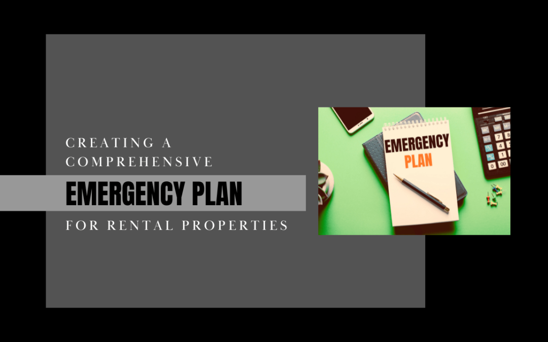 Creating a Comprehensive Emergency Plan for Santa Rosa Rental Properties