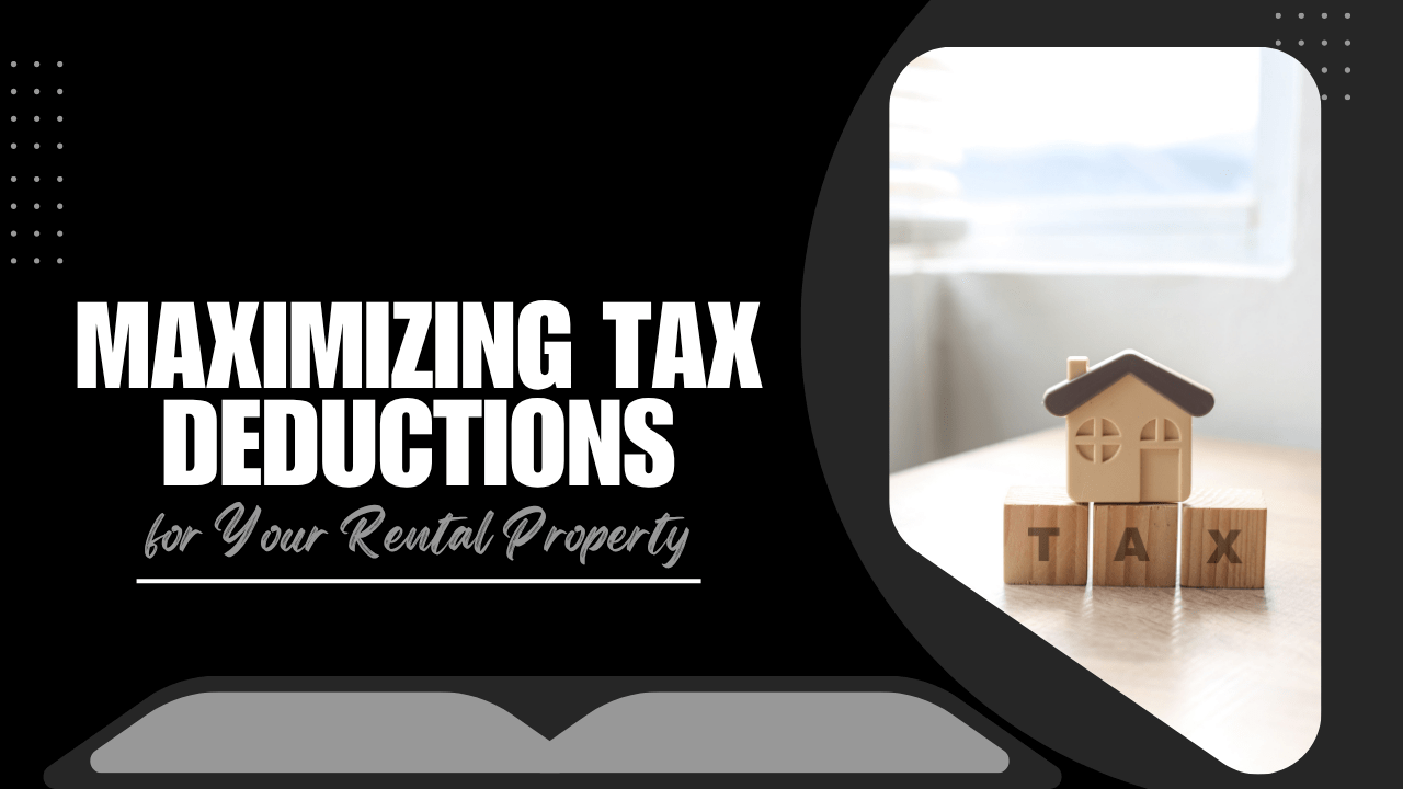 Maximizing Tax Deductions for Your Santa Rosa Rental Property