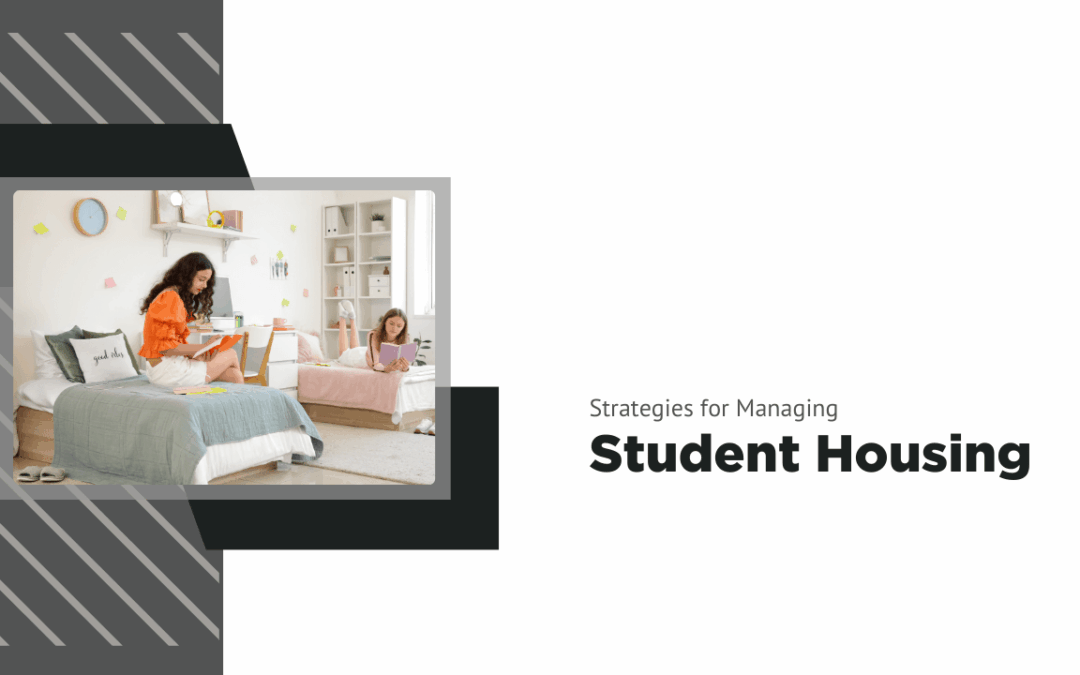Strategies for Managing Student Housing in Santa Rosa