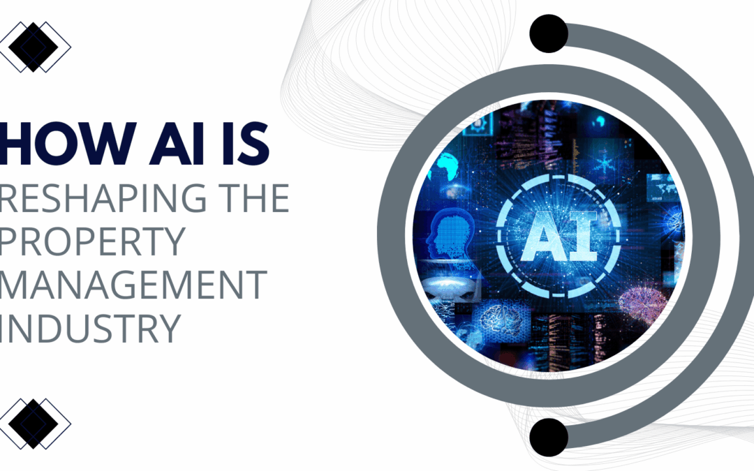 How AI Is Reshaping the Property Management Industry