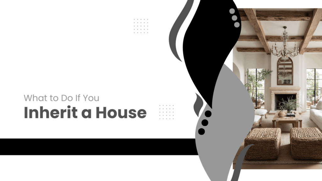 What to Do If You Inherit a House - Article Banner