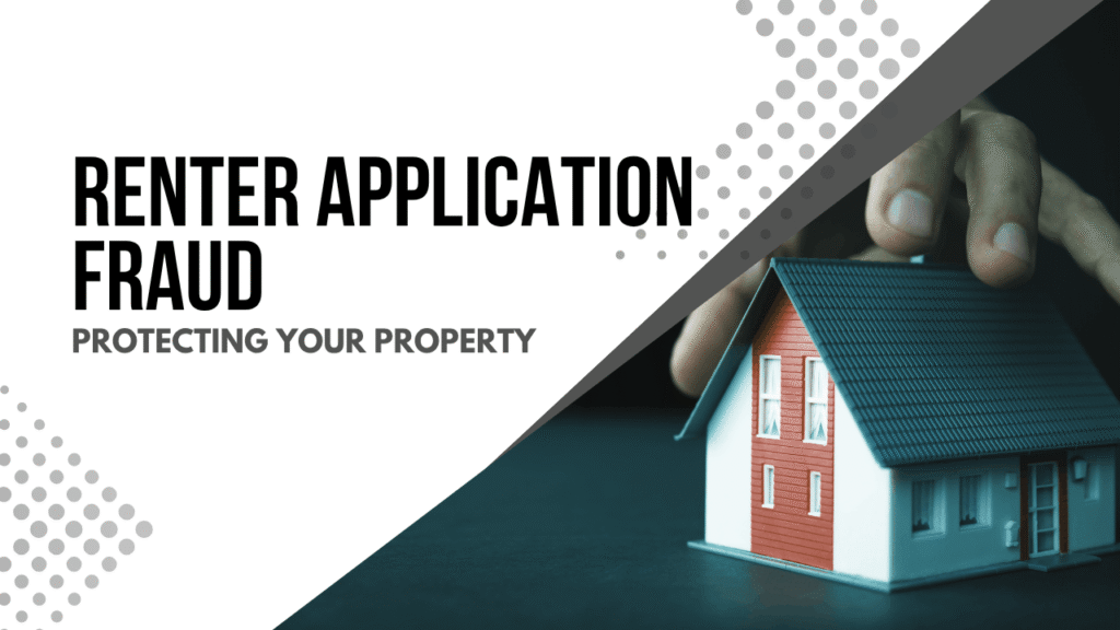 Renter Application Fraud: Protecting Your Property - Article Banner