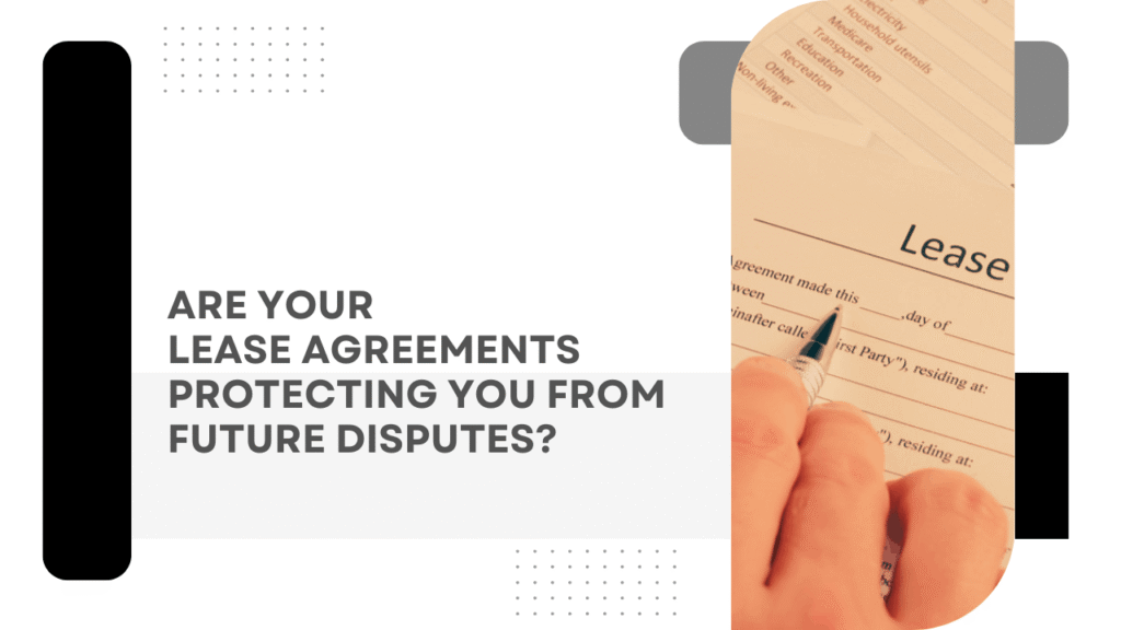 Are Your Santa Rosa Lease Agreements Protecting You from Future Disputes? - Article Banner